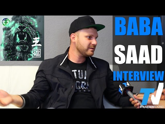 BABA SAAD Interview: Bang Bang, Juliensblog, G-Rap, Bushido, Eko, Punch Arogunz, Fler, Beef, Massiv