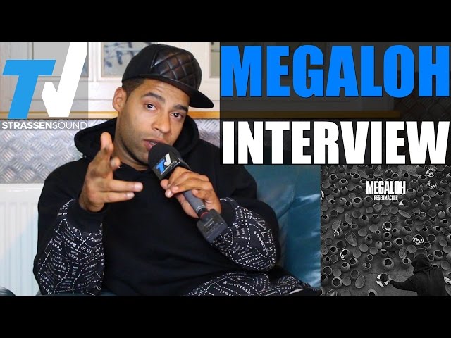 MEGALOH Interview: Afrika, Regenmacher, Max Herre, ASD, Sido, Dieter Bohlen, Joy, Chima Ede, Jay-Z