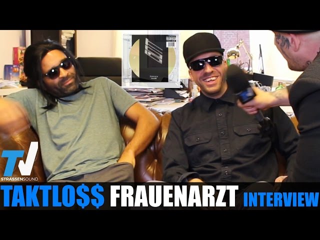 FRAUENARZT & TAKTLOSS Interview: Gott, MC Bogy, Berlin, Autotune, Index, Sido, Prinz Pi, Marteria