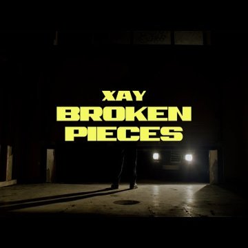 Xay - Broken Pieces