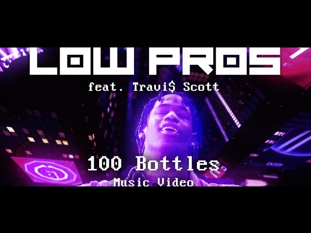 A-Trak, Lex Luger, Travi$ Scott - 100 Bottles
