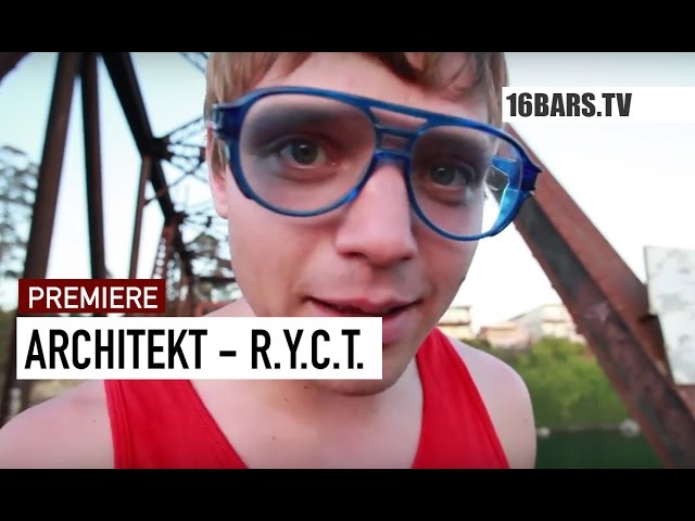 Architekt - R.Y.C.T. (16bars.de Videopremiere)