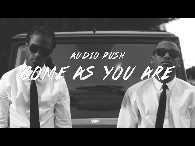Audio Push - Come As You Are