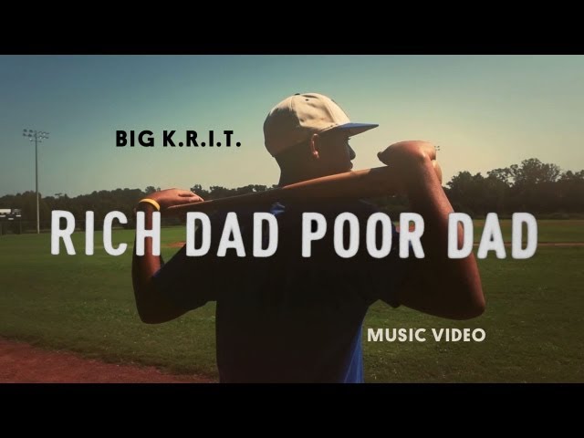 Big K.R.I.T. - Rich Dad Poor Dad