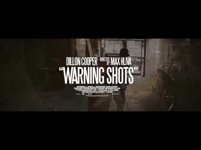 Dillon Cooper - Warning Shots
