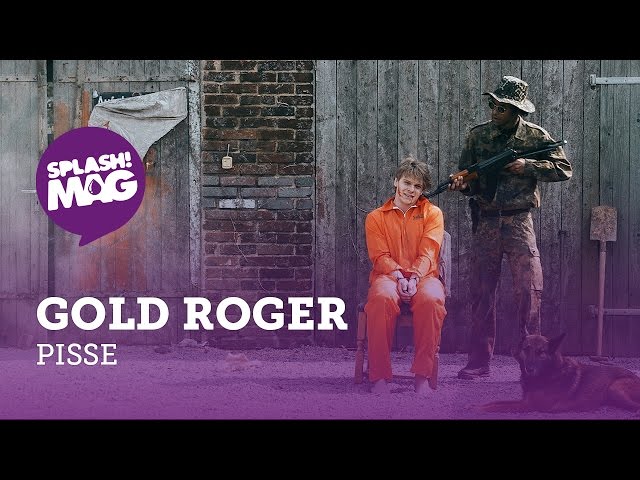 Gold Roger - Pisse