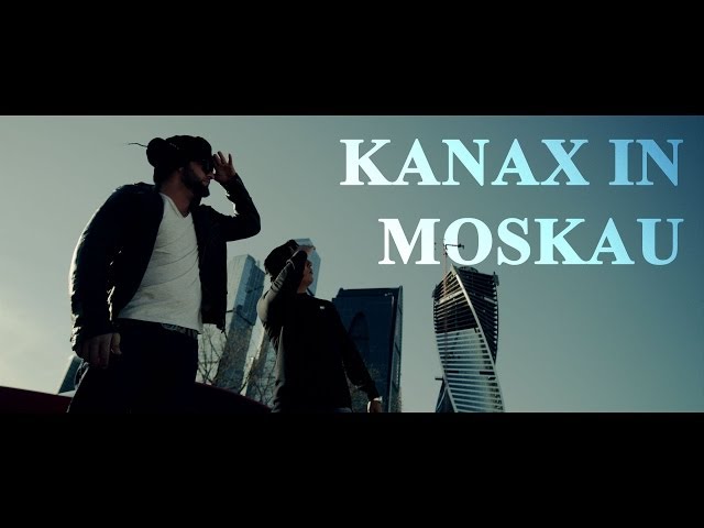 KC Rebell, Farid Bang, Joshimixu - Kanax in Moskau
