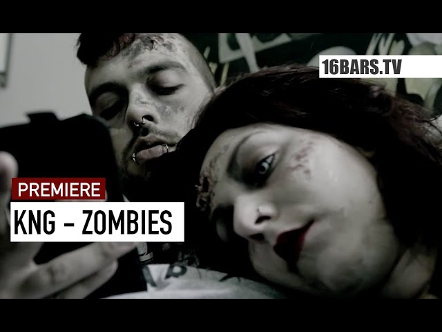 KNG - Zombies (16BARS.TV PREMIERE)