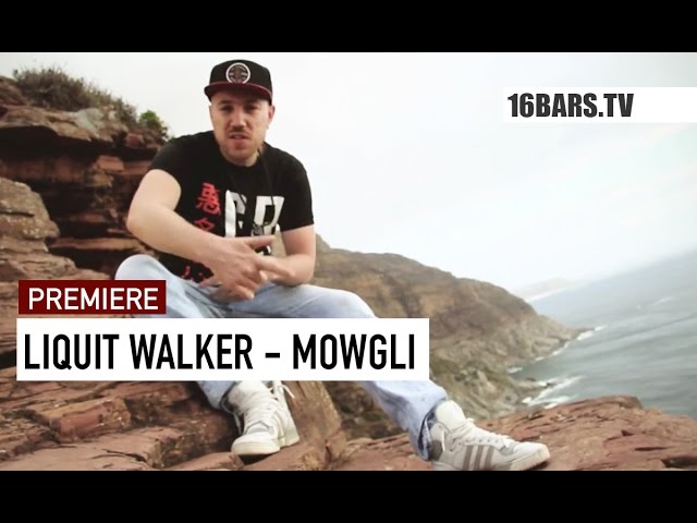 Liquit Walker - Mowgli (16BARS.TV PREMIERE)
