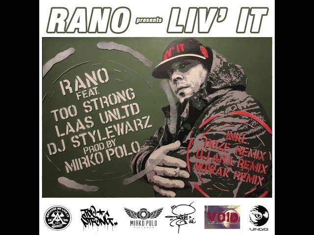 Rano, Laas Unltd, Too Strong, DJ Stylewarz - Liv’ It
