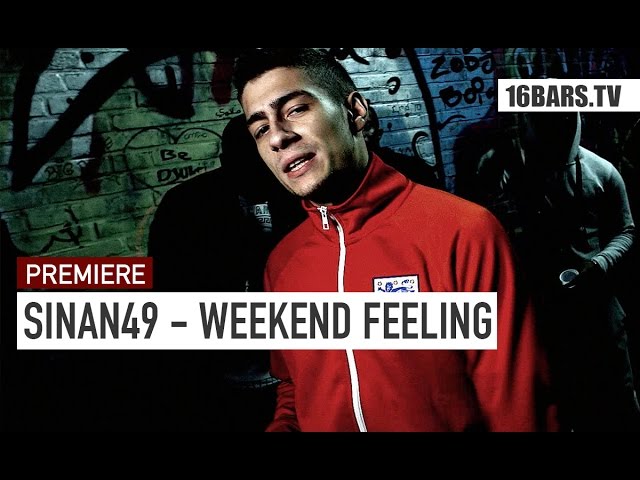 Sinan49, Gee Futuristic, Brisk Fingaz - Weekend Feeling (PREMIERE)