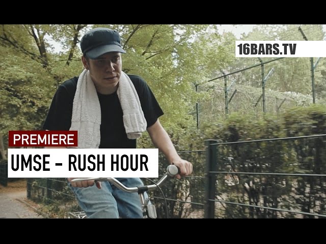 Umse, Deckah - Rush Hour (16BARS.TV PREMIERE)