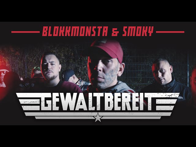 Blokkmonsta, Smoky - Gewaltbereit