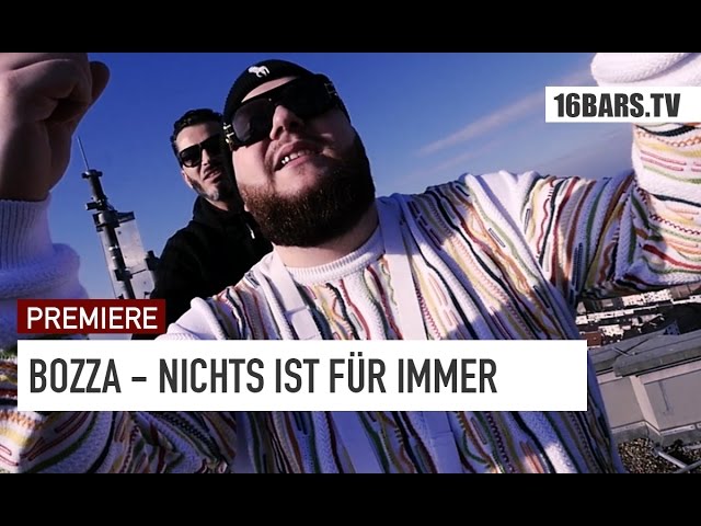 Bozza - Nichts Ist Für Immer (Premiere)