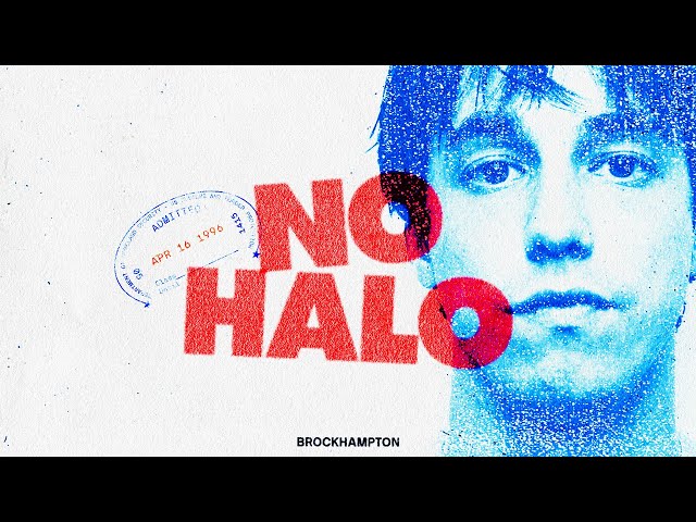 Brockhampton - No Halo