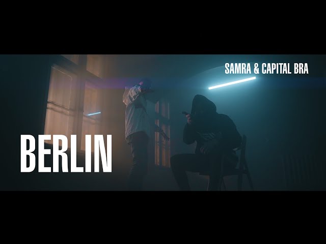 Capital Bra, Samra - Berlin