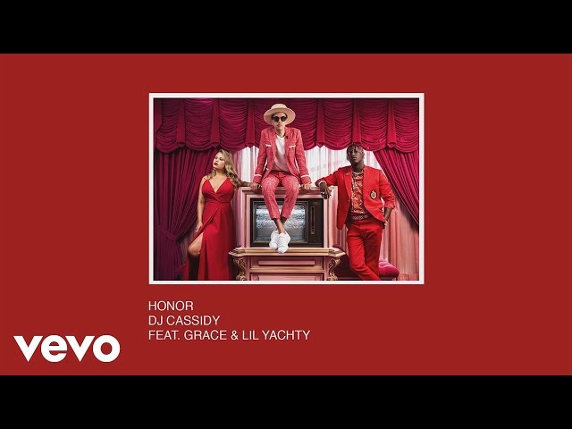 DJ Cassidy - Honor (Audio) ft. Grace, Lil Yachty