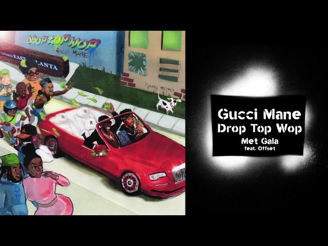 Gucci Mane - Met Gala (feat. Offset) prod. Metro Boomin [Official Audio]