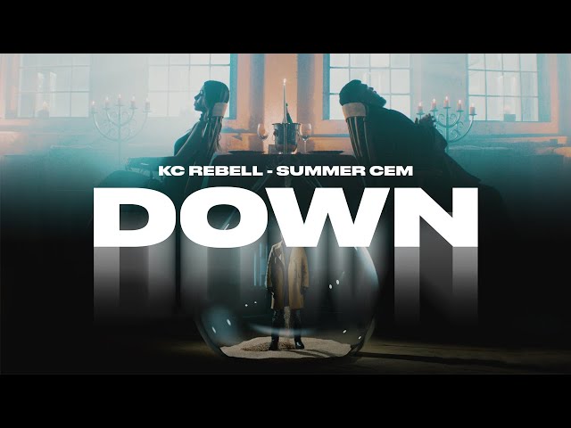 KC Rebell, Summer Cem - Down