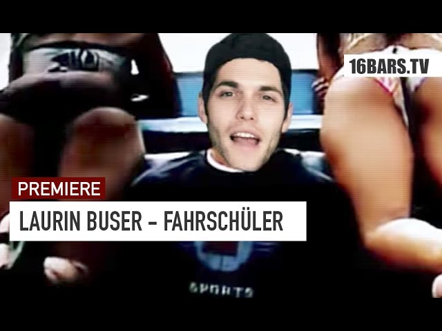 Laurin Buser - Fahrschüler (Premiere)