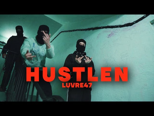 Luvre47 - Hustlen