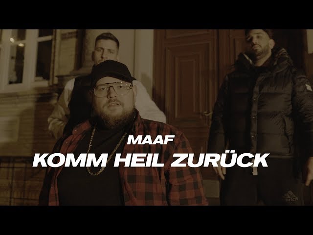 Maaf - Komm heil zurück