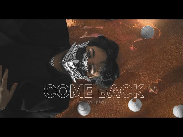 Omar Sedky - Come Back