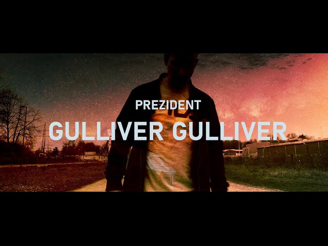 Prezident - Gulliver Gulliver