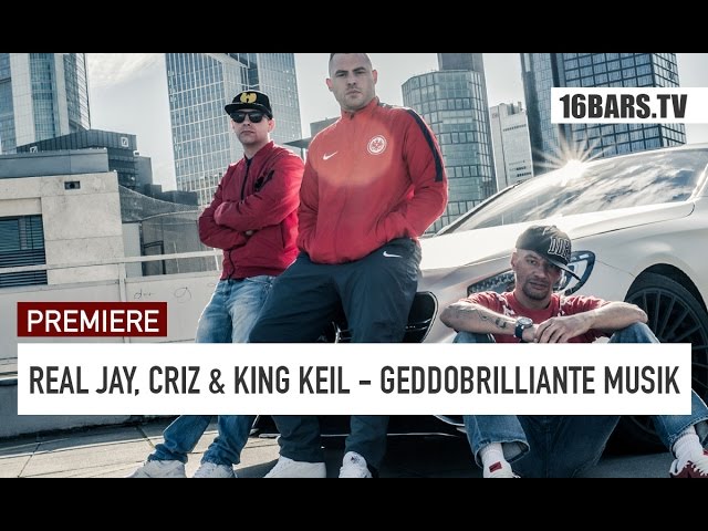 Real Jay, Criz, King Keil - Geddobrilliante Musik
