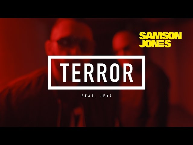 Samson Jones, Jeyz - Terror