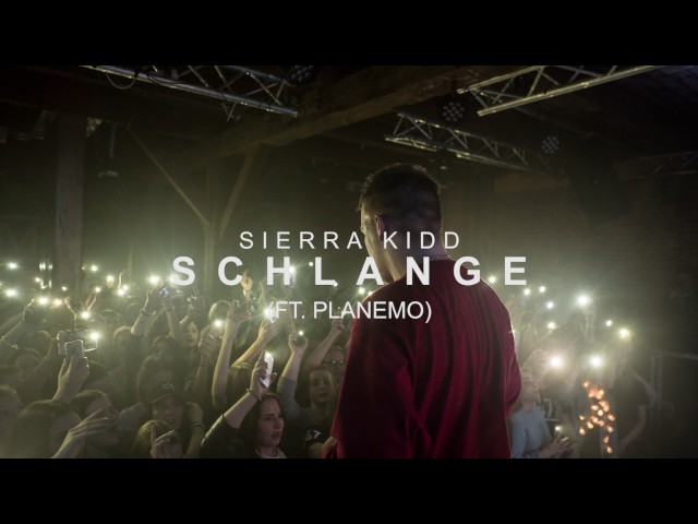 SIERRA KIDD - SCHLANGE (ft. PLANEMO)