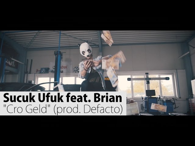 Sucuk Ufuk feat. Brian - Cro Geld (prod. Defacto) | rap.de-Videopremiere