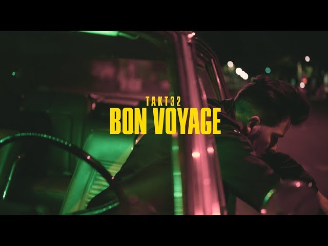 Takt32 - Bon Voyage