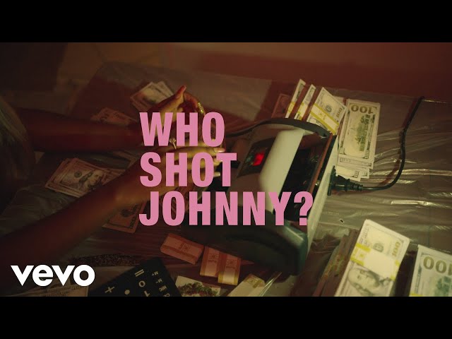 Tyla Yaweh - Who shot Johnny?