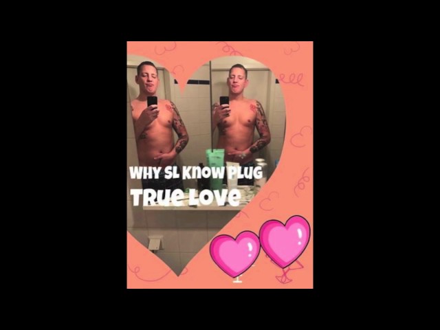Why SL Know Plug - True Love